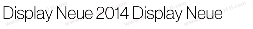 Display Neue 2014 Display Neue字体转换